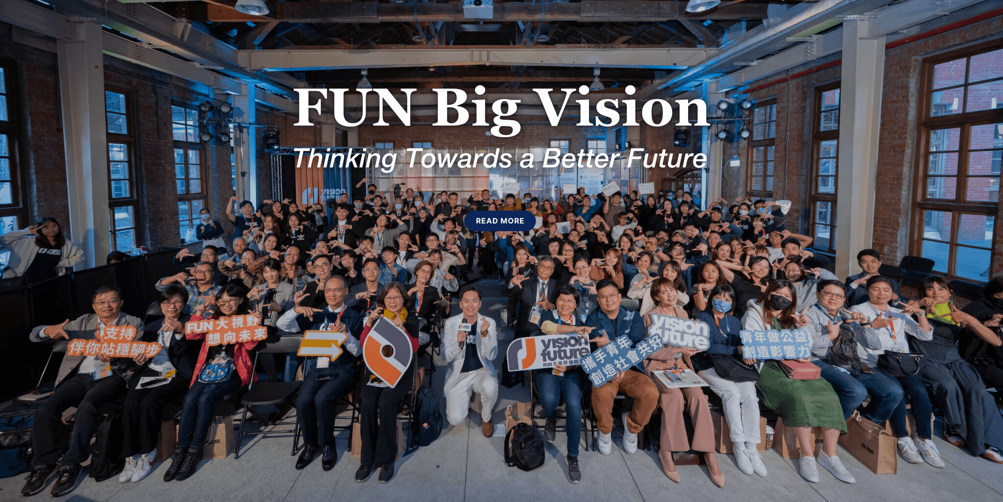 FUN Big Vision—Thinking Towards a Better Future