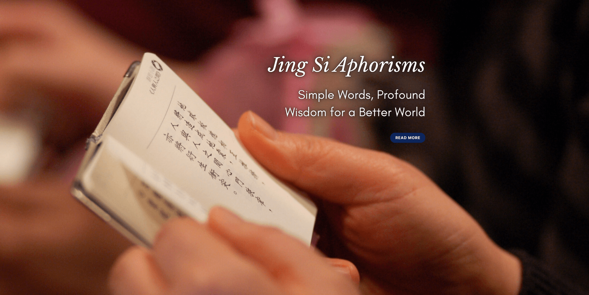Jing Si Aphorisms: Simple Words, Profound Wisdom for a Better World