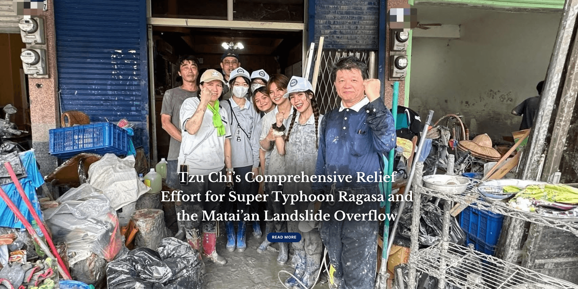 Tzu Chi’s Comprehensive Relief Effort for Super Typhoon Ragasa and the Matai’an Landslide Overflow