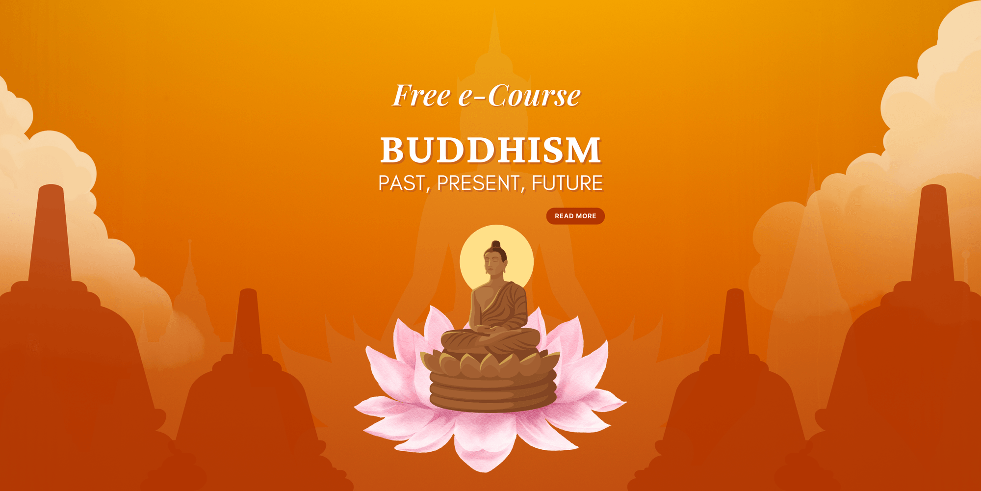 Free e-Course: “Buddhism: Past, Present, and Future”