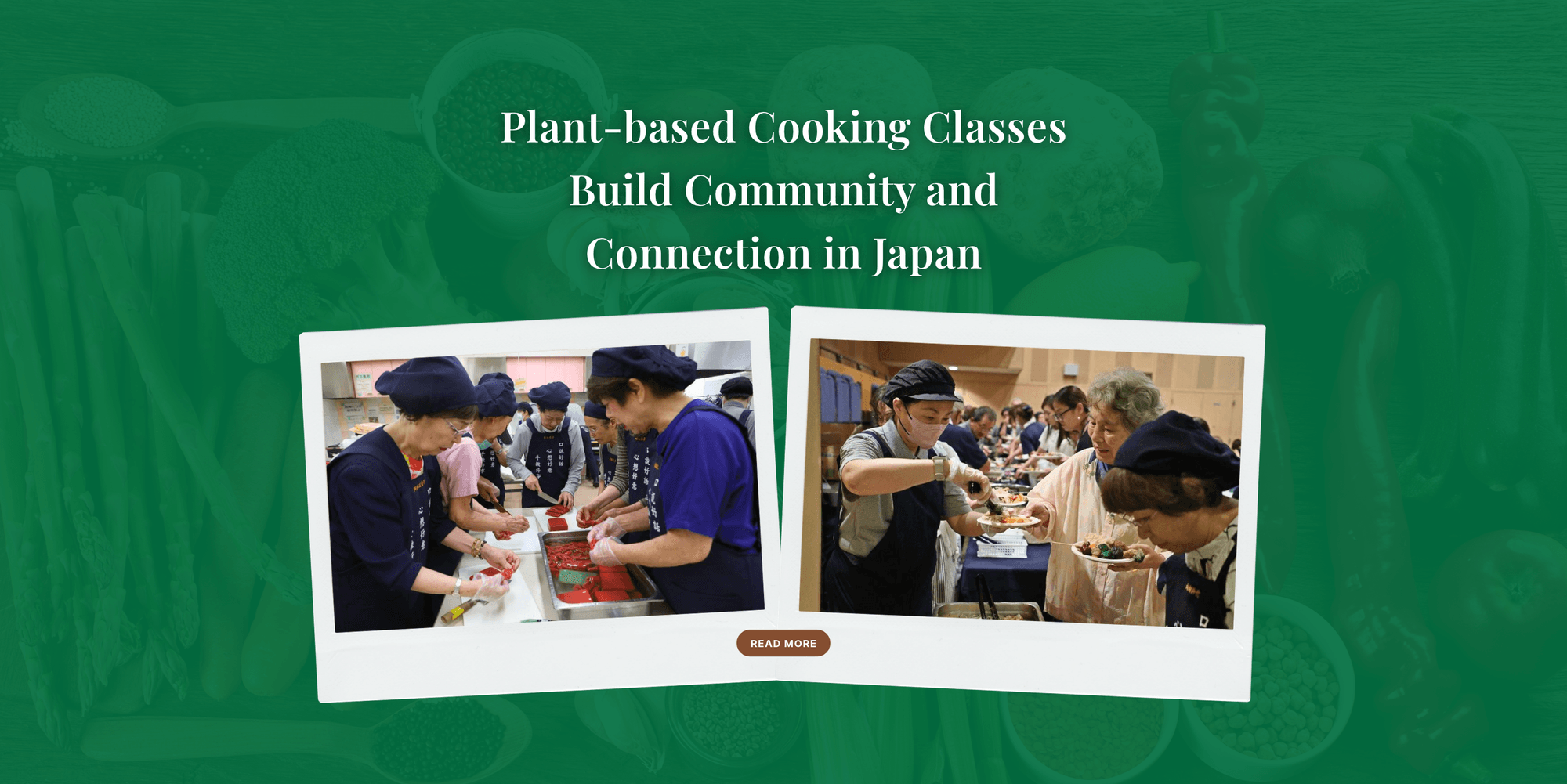 Plant-based cooking classes build community and connection in Japan
