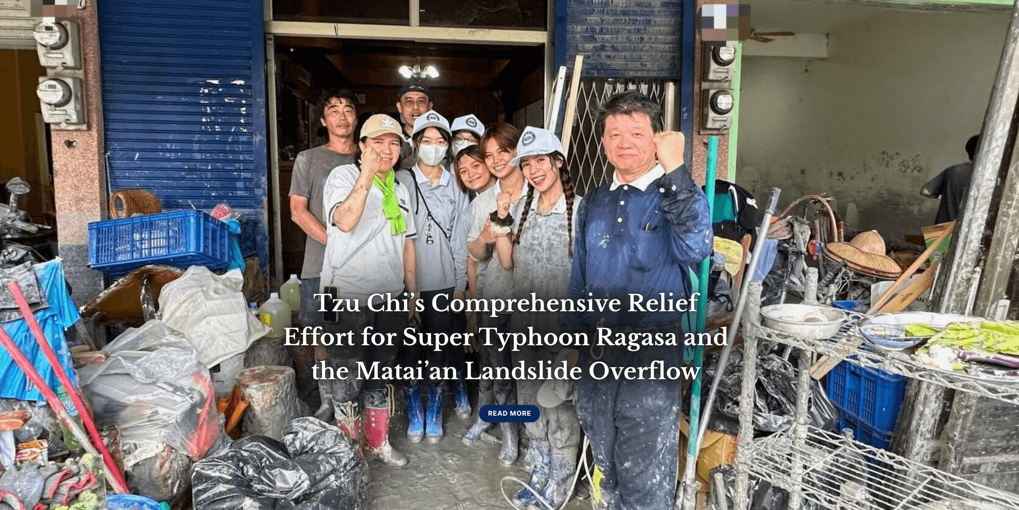 Tzu Chi’s Comprehensive Relief Effort for Super Typhoon Ragasa and the Matai’an Landslide Overflow