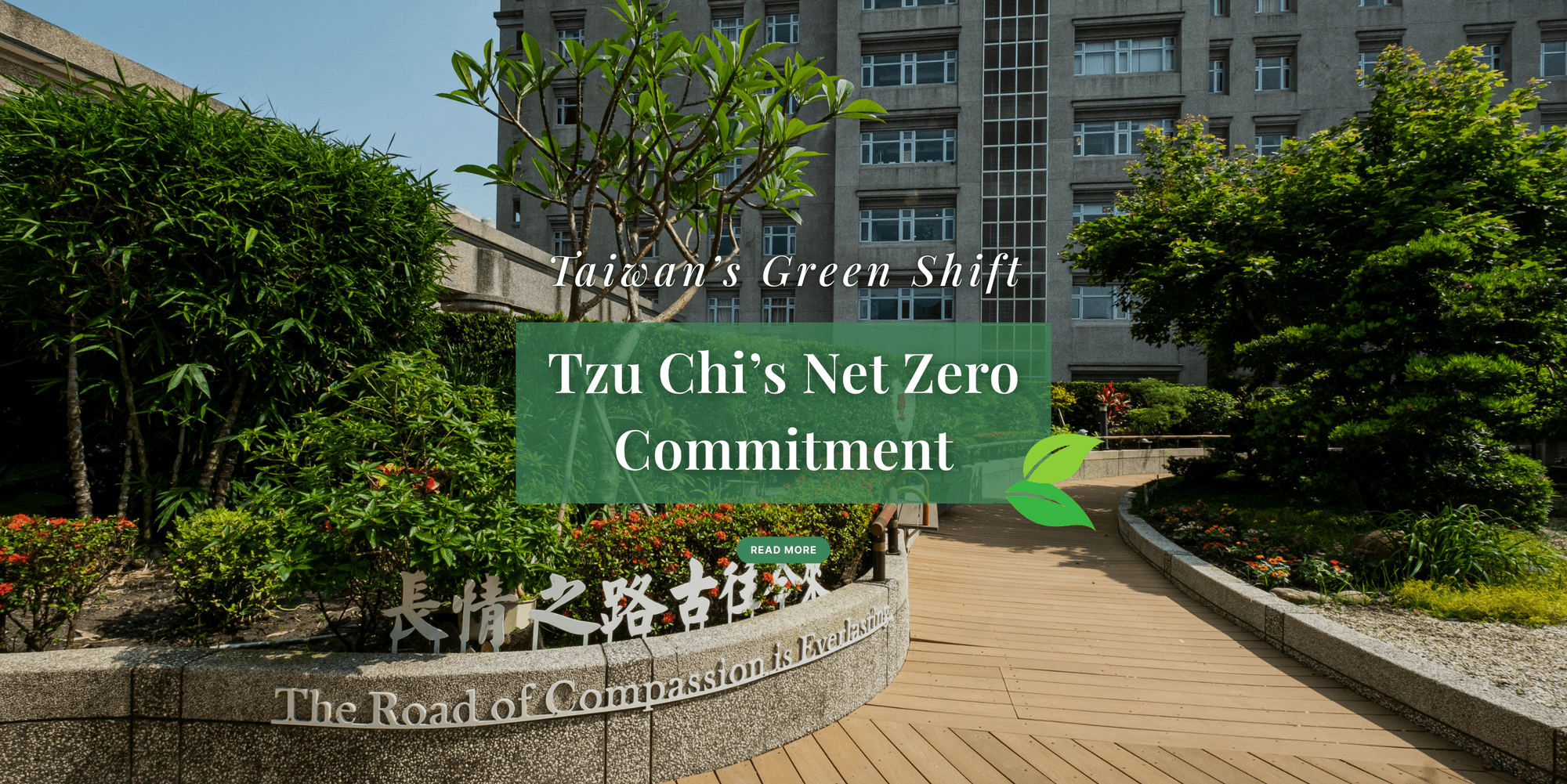Taiwan’s green shift: Tzu Chi’s net zero commitment