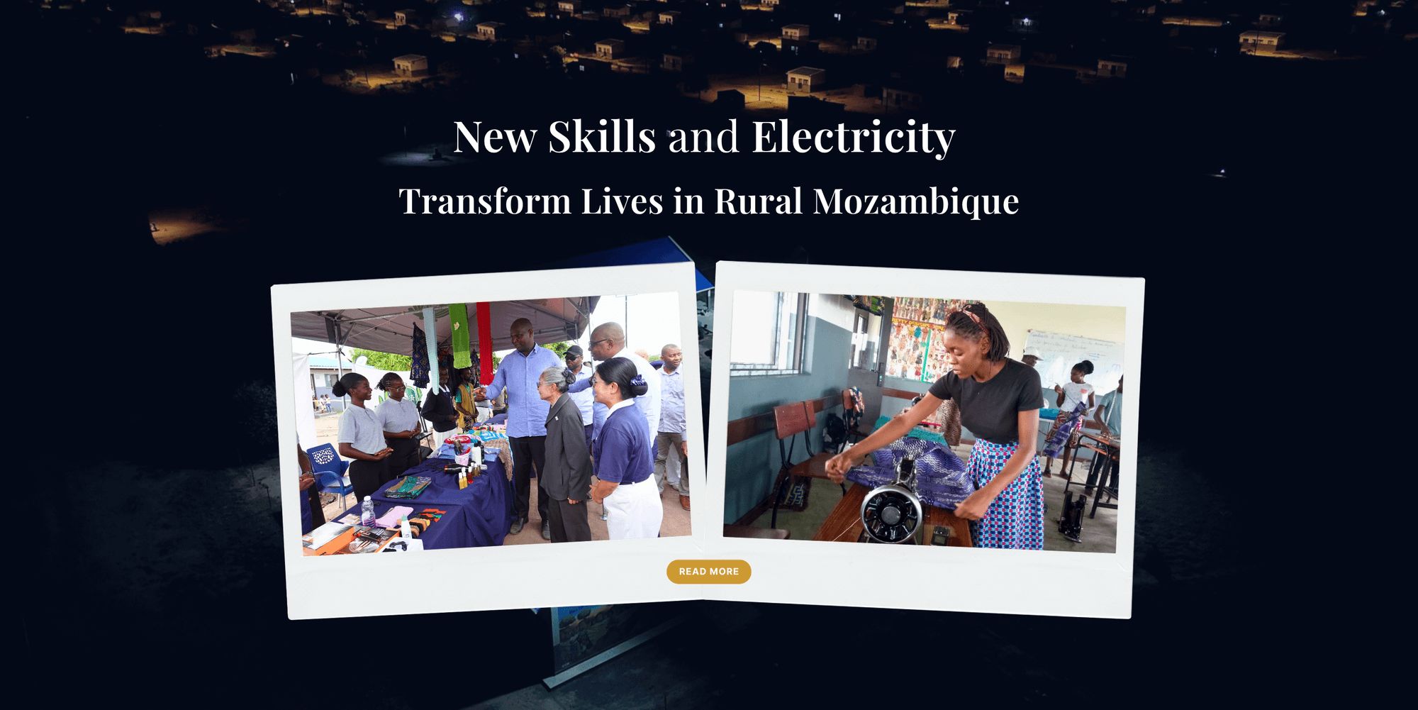 New skills and electricity transform lives in rural Mozambique