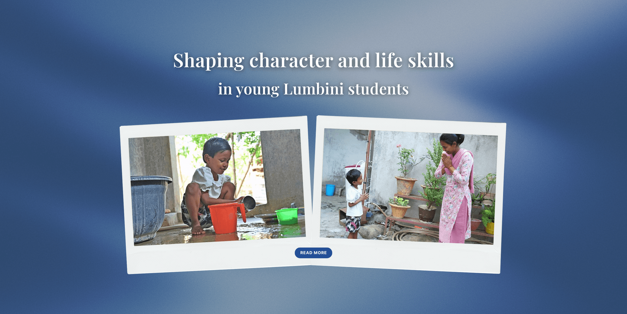 Shaping character and life skills in young Lumbini students