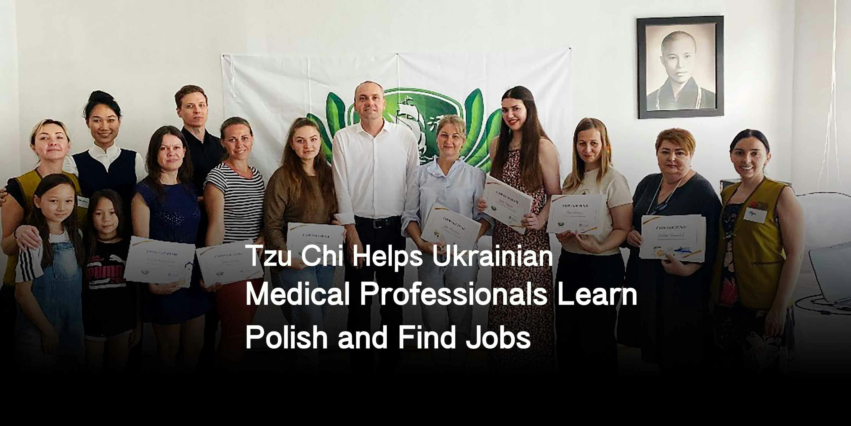 Tzu Chi Helps Ukrainian Medical Professionals Learn Polish and Find Jobs