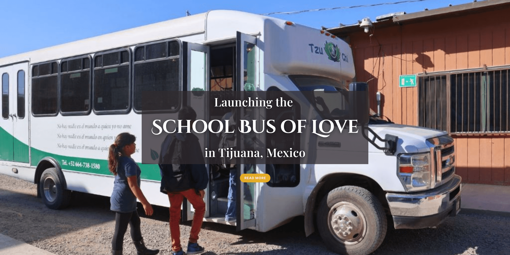 Launching the school bus of love in Tijuana, Mexico