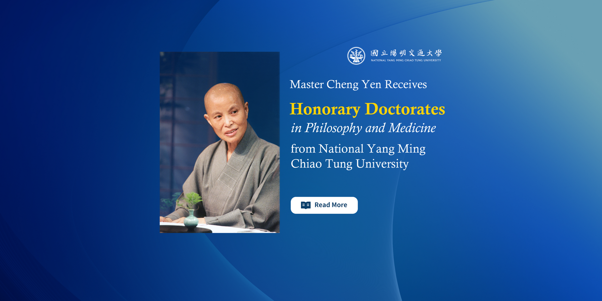 Master Cheng Yen Receives Honorary Doctorates in Philosophy and Medicine from NYCU